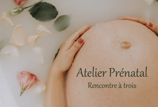 Atelier Prénatal: Rencontre à Trois