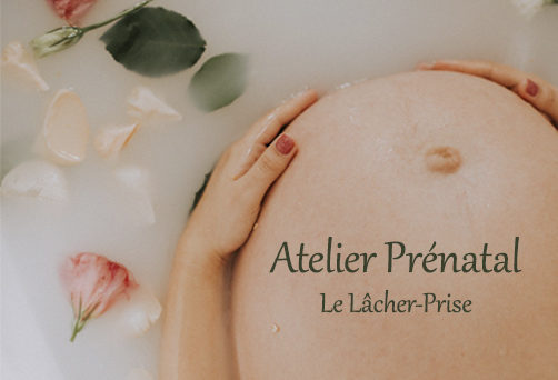 Atelier Prénatal – Le Lâcher-Prise